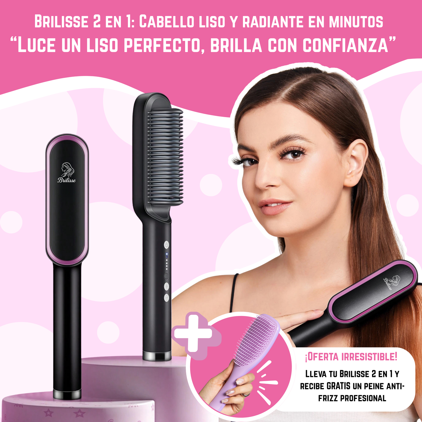 BRILISSE | ESTILO QUE DESLUMBRA + PEINE ANTI-FRIZZ DE REGALO