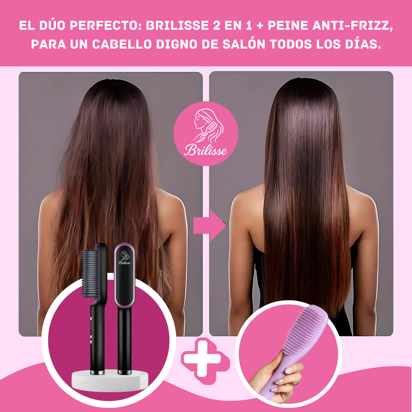 BRILISSE | ESTILO QUE DESLUMBRA + PEINE ANTI-FRIZZ DE REGALO
